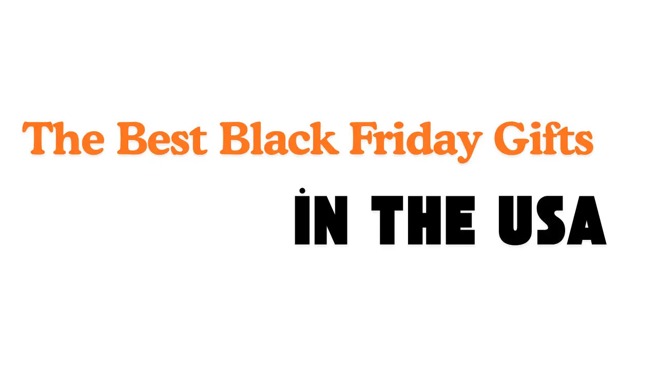The Best Black Friday Gifts in the USA